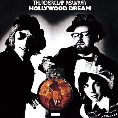 Hollywood Dream Thunderclap Newman